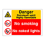 Danger Petroleum spirit Highly flammable No smoking No naked lights sign