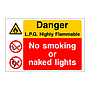 Danger LPG Highly flammable No smoking or naked lights sign