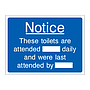 Notice the toilets are attended daily sign