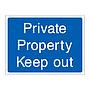 Private property keep out sign