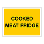 Cooked meat fridge sign