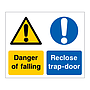 Danger of falling reclose trap door sign