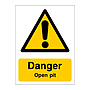 Danger Open pit sign