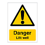Danger lift well sign