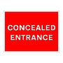 Concealed entrance sign