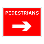 Pedestrians arrow right sign
