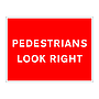 Pedestrians look right sign