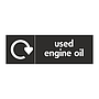 Used engine oil with WRAP recycling logo sign