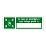 In case of emergency your refuge point is sign
