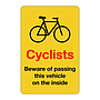 Cyclists Beware of passing this vehicle on the inside sign