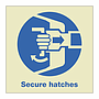 Secure hatches with text (Marine Sign)