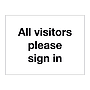 All visitors please sign in sign