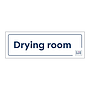 Site Safe - Drying room sign