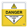 Site Safe - Danger High voltage cable sign