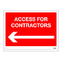Site Safe - Access for contractors arrow left sign