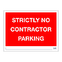 Site Safe - Strictly no contractor parking sign