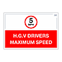 Site Safe - HGV Drivers Max Speed 5 MPH sign