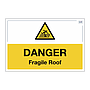 Site Safe - Danger Fragile roof sign