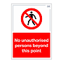 Site Safe - No unauthorised persons beyond this point sign