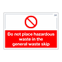 Site Safe - Do not place hazardous waste in the general waste skip sign