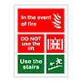 In the event of fire do not use the lift use the stairs sign