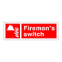 Firemans switch sign