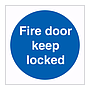 Fire door keep locked sign