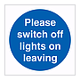 Please switch off lights on leaving sign