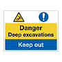 Danger Deep excavations Keep out sign