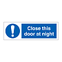 Close this door at night sign