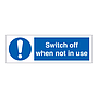 Switch off when not in use sign