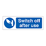 Switch off after use sign