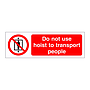 Do not use hoist to transport people sign