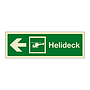 Helideck with left directional arrow (Marine Sign)