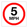 5 mph Speed limit sign
