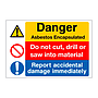 Danger Asbestos encapsulated Do not cut, drill or saw sign