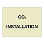 CO2 installation sign