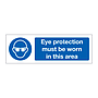 Eye protection must be worn in this area sign