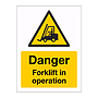 Danger Forklift truck in operation sign