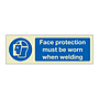 Face protection must be worn when welding (Marine Sign)