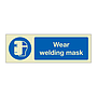 Wear welding mask (Marine Sign)