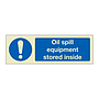 Oil spill equipment stored inside (Marine Sign)