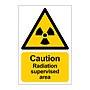 Caution Radiation supervised area sign