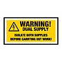 Warning Dual supply sign