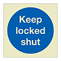 Keep locked shut (Marine Sign)